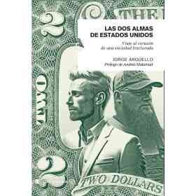 Las Dos Almas De Estados Unidos