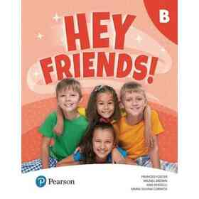 Hey Friends B Pupil's Book + Workbook Pearson