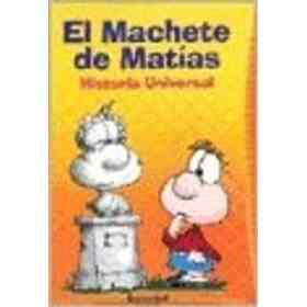 col.machete De Matias - Hist Univers