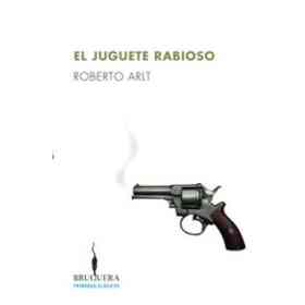El Juguete Rabioso