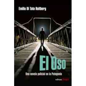 Oso El Una Novela Policial E / La Pata