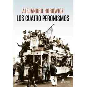 Los Cuatro Peronismos
