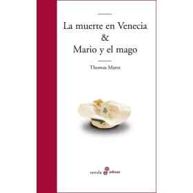 La Muerte en Venecia and Mario Y El Mago