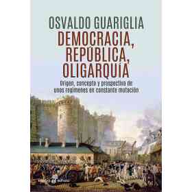 Democracia Republica Y Oligarquia