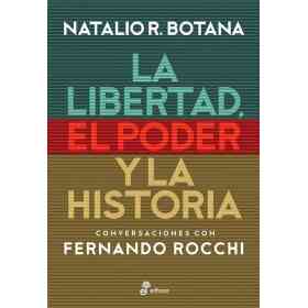 Libertad El Poder Y La Historia La