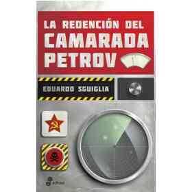 La Redencion Del Camarada Petrov
