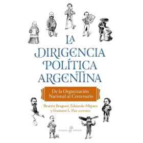 La Dirigencia Politica Argentina