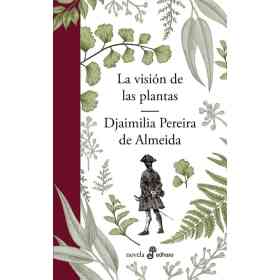 La Vision De Las Plantas