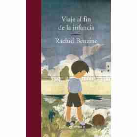 Viaje Al Fin De La Infancia