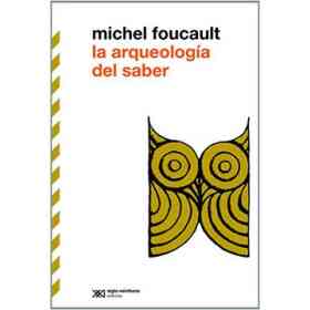 La Arqueologia Del Saber