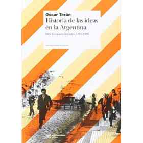 Historia De Las Ideas en Argentina