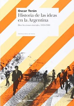 Historia De Las Ideas en Argentina