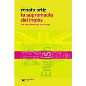 La supremacía Del Inglés en Las Ciencias Sociales (sociología Y Política)