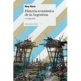 Historia Económica De La Argentina en El Siglo Xix