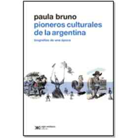 Pioneros Culturales De La Argentina