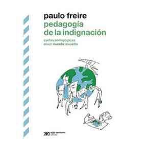 Pedagogia De La Indignacion