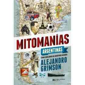Mitomanias Argentinas