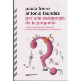 Por Una Pedagogia De La Pregunta