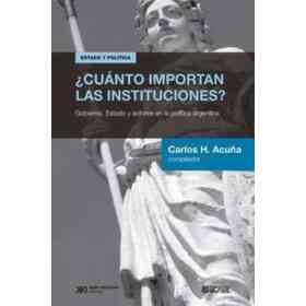 Cuanto Importan Las Instituciones