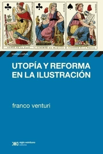 Utopia Y Reforma en La Ilustracion