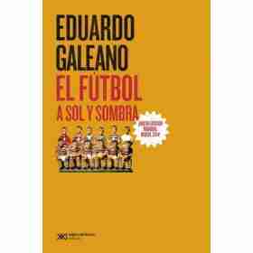 El Futbol a Sol Y Sombra