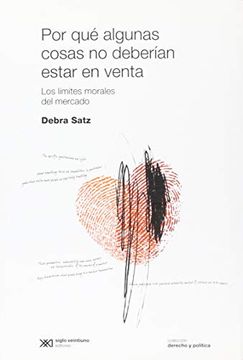 Por Que Algunas Cosas No Deberian Estar en Venta