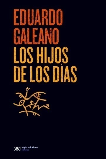 Hijos De Los Dias Los (Edicion 2015)