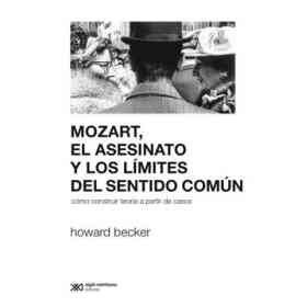 Mozart El Asesinato Y Los Limites Del Sentido Comun
