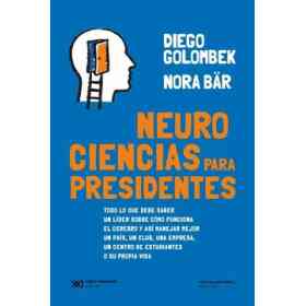 Neurociencias Para Presidentes