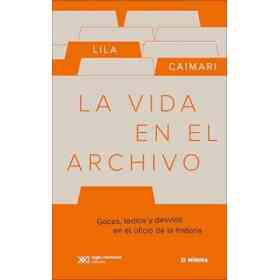 La Vida en El Archivo