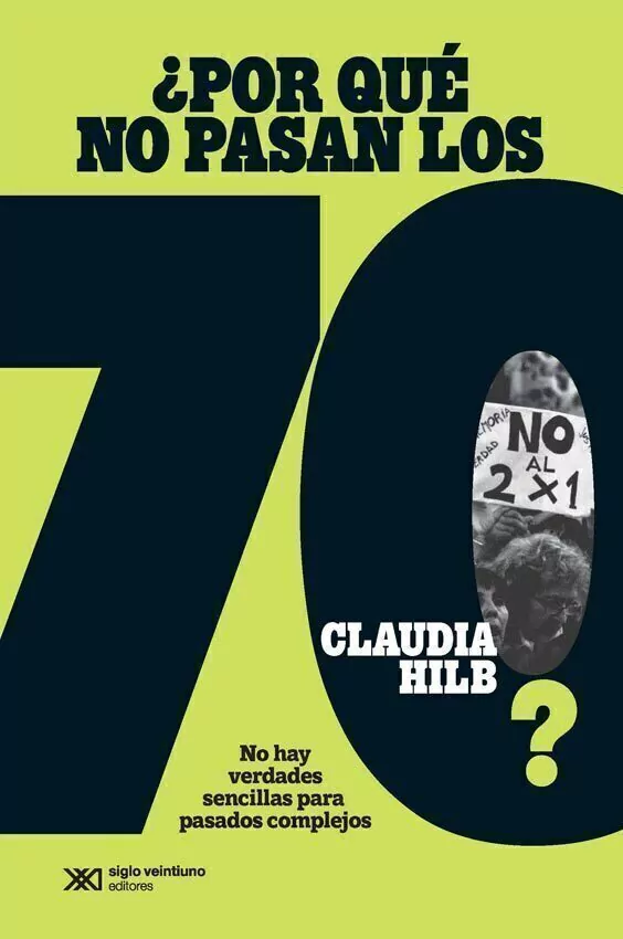 ¿Por Que No Pasan Los 70?