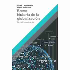 Breve Historia De La Globalizacion