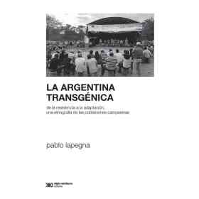 La Argentina Transgenica