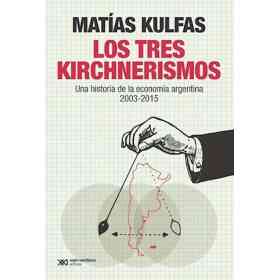 Los Tres Kirchnerismos