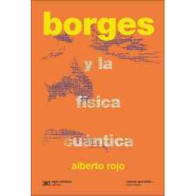Borges Y La Fisica Cuantica