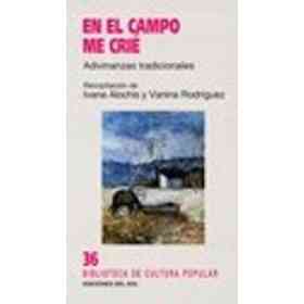 En El Campo Me Crié