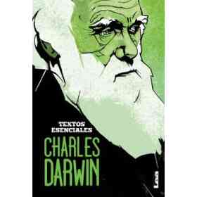 Textos Esenciales - Charles Darwin