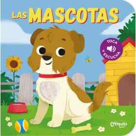 Las Mascotas- Toca Y Escucha