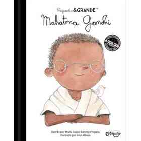 Pequeno & Grande: Mahatma Gandhi