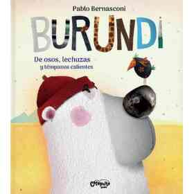 Burundi: De Osos Lechuzas Y Tempanos Calientes