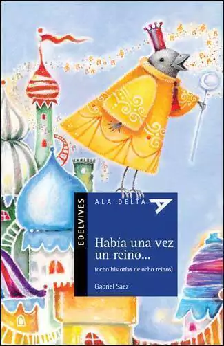 Habia Una Vez Un reino...