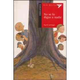 No Se Lo Digas a Nadie 5añ