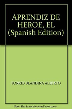 El Aprendiz De Heroe