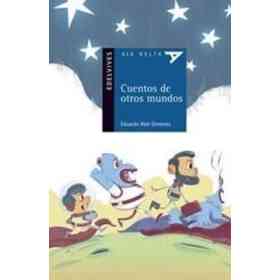 Cuentos De Otros Mundos