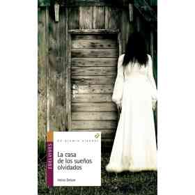 La Casa De Los Sueños Olvidados