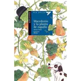 Macedonio Y La Planta De Zapallo