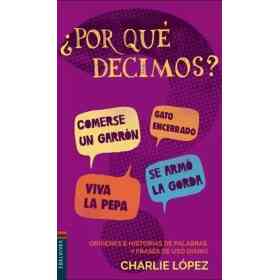 Por Que Decimos?