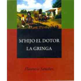 M´hijo El Doctor La Gringa