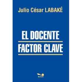 El Docente Factor Clave