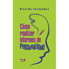 Como Realizar Informes De Personalidad